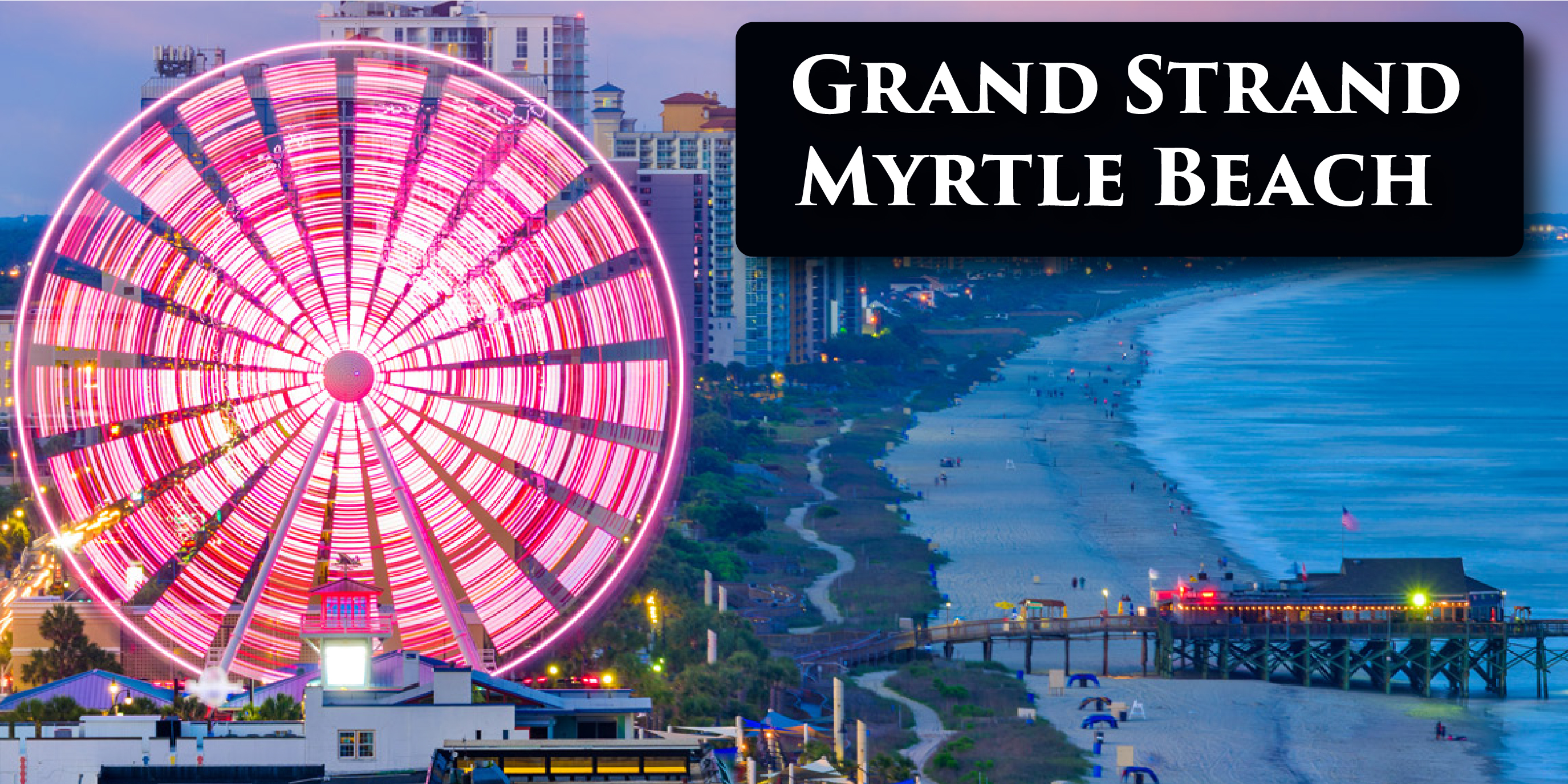 Grand Strand Myrtle Beach